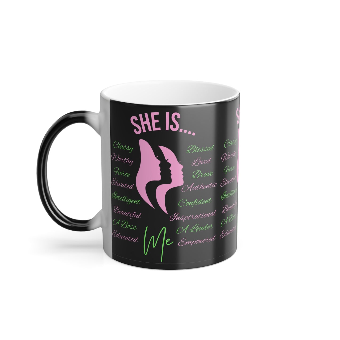 She Is...Morphing Mug, 11oz Pink & Green