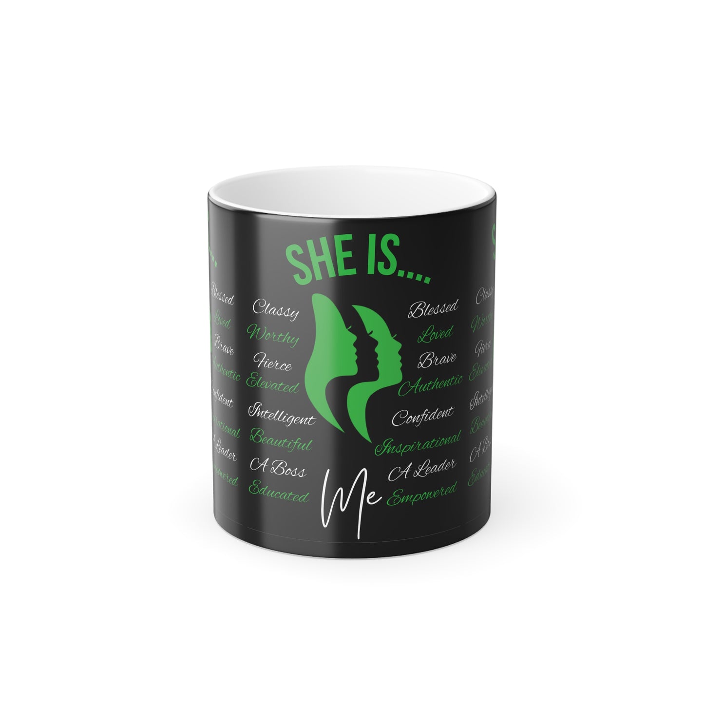 She Is...Morphing Mug, 11oz Green & White