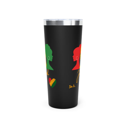 She Is... Copper Vacuum Insulated Tumbler, 22oz  Juneteenth