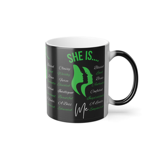 She Is...Morphing Mug, 11oz Green & White